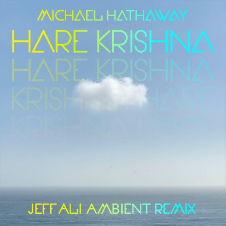 Hare Krishna Jeff Ali Ambient Remix ft. Jeff Ekō Ali | Boomplay Music