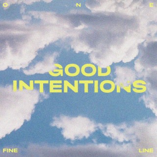 Good Intentions