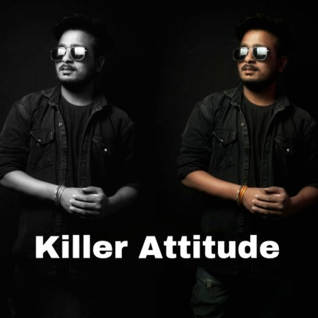 Killer Attitude | Boomplay Music