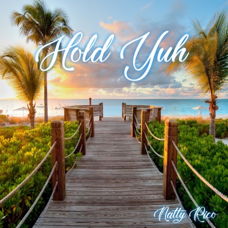 Hold Yuh | Boomplay Music