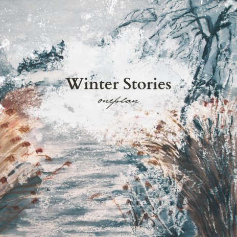 Winter Stories | Boomplay Music