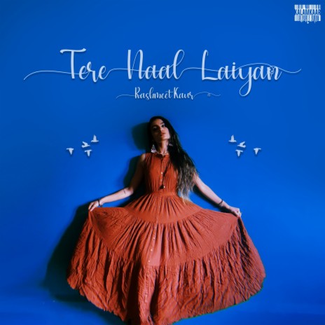 Tere Naal Laiyan | Boomplay Music