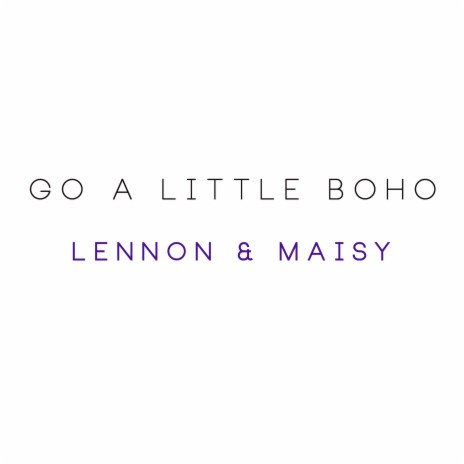 Go a Little Boho | Boomplay Music