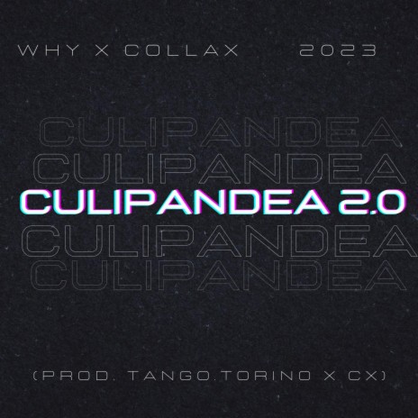 Culipandea 2.0 ft. WHY