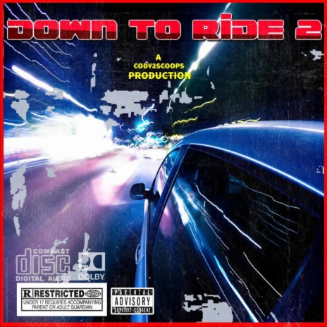 Down to Ride 2 | Boomplay Music