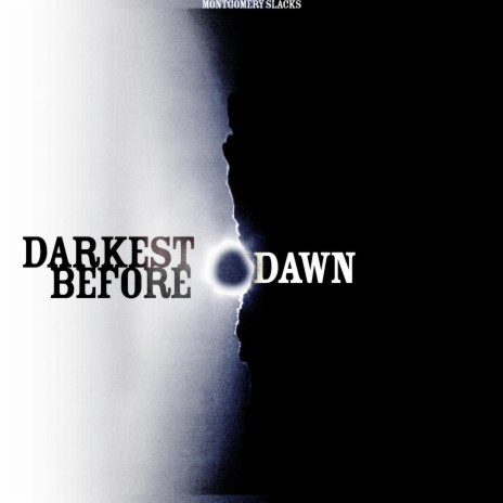Darkest Before Dawn | Boomplay Music