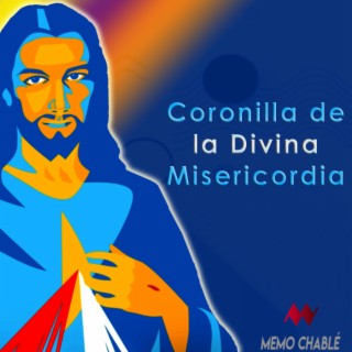 Coronilla de la Divina Misericordia lyrics | Boomplay Music