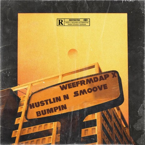 Hustlin N Bumpin ft. Smoovefrmdawe$t | Boomplay Music
