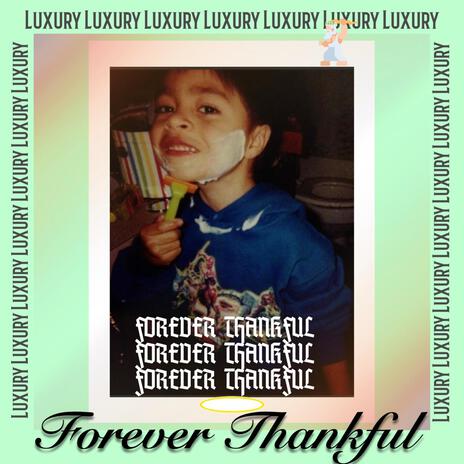 FOREVER THANKFUL | Boomplay Music