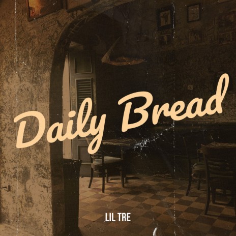 Daily Bread | Boomplay Music