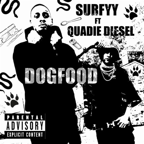 dogfood ft. Quadie Diesel | Boomplay Music