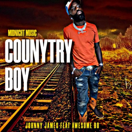 Country Boy ft. Awesome Bo | Boomplay Music
