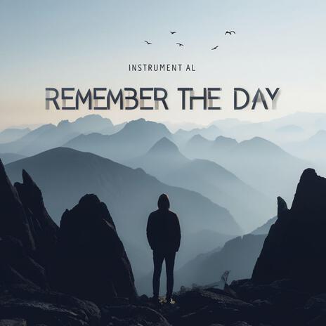 Remember The Day