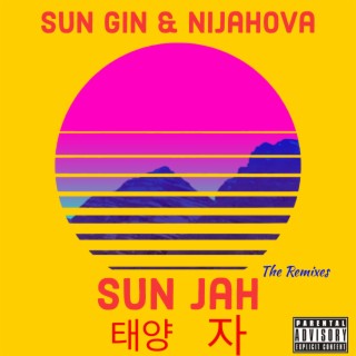 Sun Jah (The Remixes)