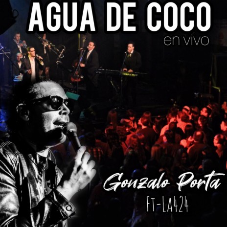 Agua de coco (Live Version) ft. La424 | Boomplay Music