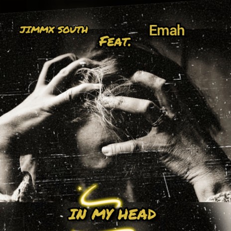 In My Head ft. Emah | Boomplay Music