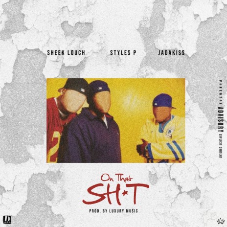 On That Shit ft. Jadakiss & Styles P | Boomplay Music