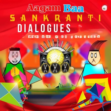 Aagam baa sankranthi dialouges | Boomplay Music
