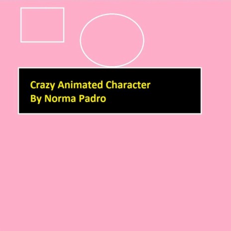 Crazy Animated Character | Boomplay Music