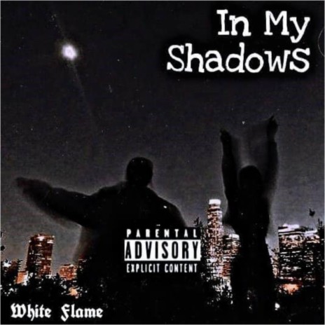 In My Shadows | Boomplay Music