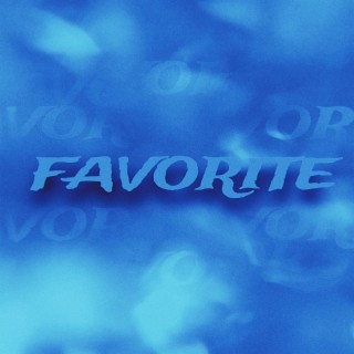 Favorite lyrics | Boomplay Music