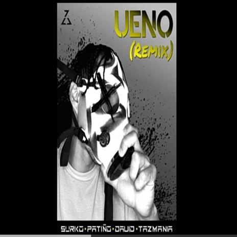 UENO RMX ft. PATS, JDONY & TAZ ONE | Boomplay Music