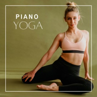 Piano Yoga. Instrumentální piáno k józe a meditaci