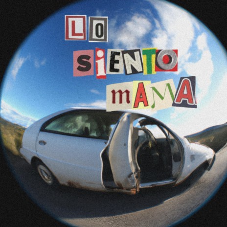 Lo Siento Mamá | Boomplay Music