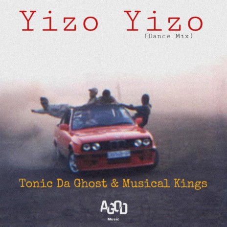 Yizo Yizo (Dance Mix) ft. Musical Kings | Boomplay Music