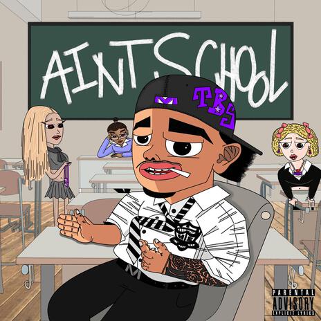 AINT SCHOOL | Boomplay Music