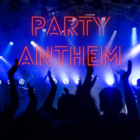 Party Anthem ft. Crystal Seals | Boomplay Music