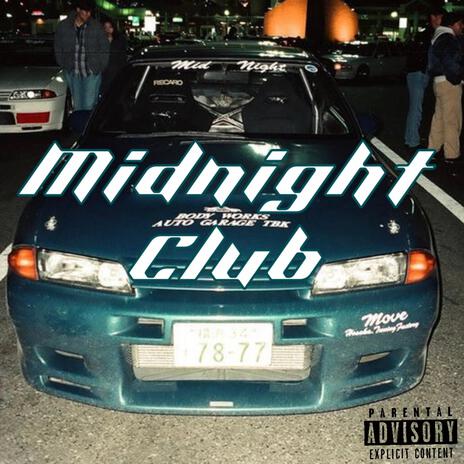 Midnight Club | Boomplay Music