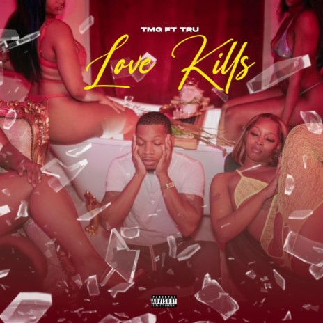 Love Kills ft. Tru
