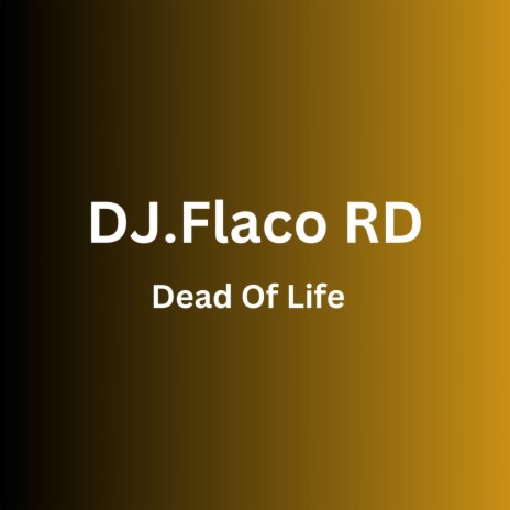 Dead Of Life