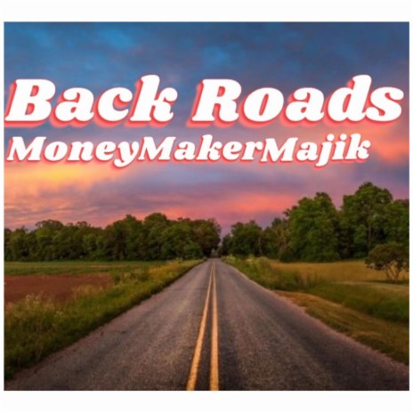 Back Roads | Boomplay Music