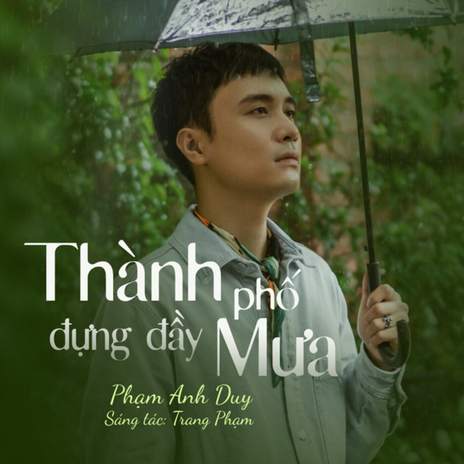 Thành Phố Đựng Đầy Mưa | Boomplay Music