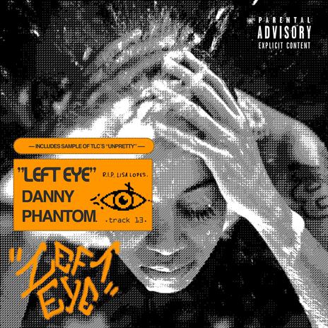 Left Eye | Boomplay Music