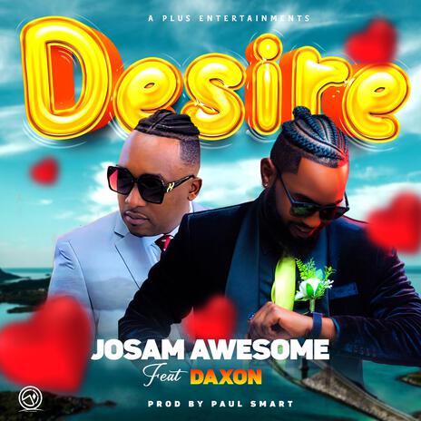 Desire ft. Daxon | Boomplay Music