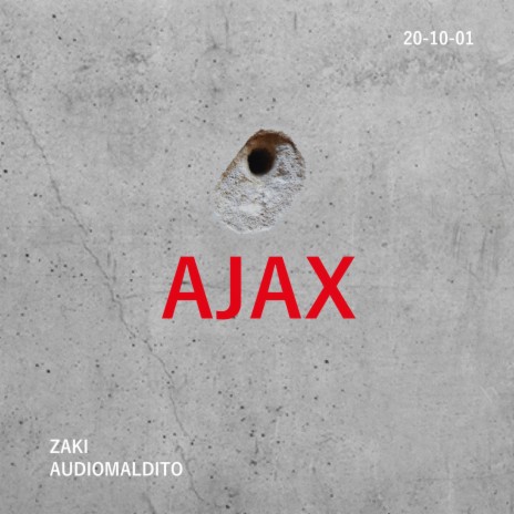 Ajax ft. Audiomaldito | Boomplay Music