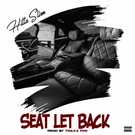 Seat Let Back | Boomplay Music