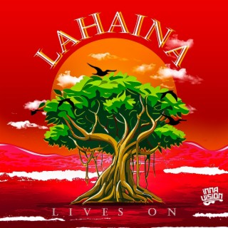 Lahaina Lives On lyrics | Boomplay Music