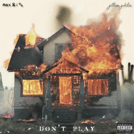 don't play ft. jillian jubilee | Boomplay Music