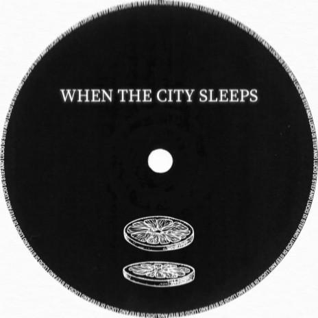 When The City Sleeps | Boomplay Music