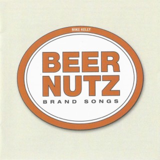 Beer Nutz Brand Songs