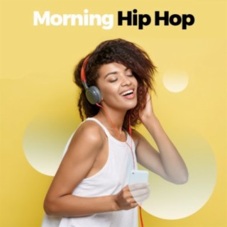 Morning Hip Hop