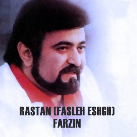 Rastan (Fasleh Eshgh)