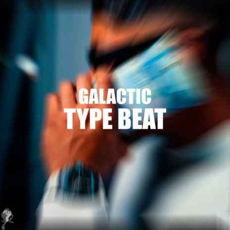 Galactic | Boomplay Music