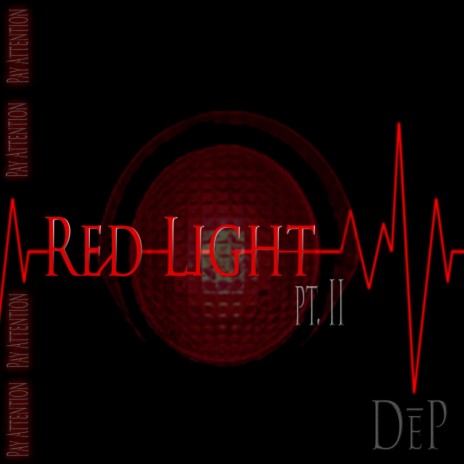 Red Light, Pt. II | Boomplay Music