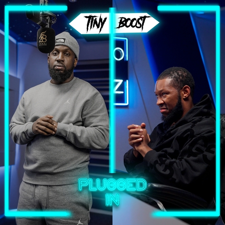 Tiny Boost x Fumez The Engineer - Plugged In ft. Tiny Boost | Boomplay Music