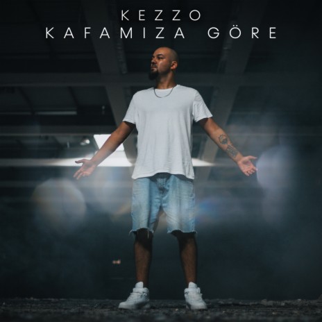 Kafamıza Göre | Boomplay Music